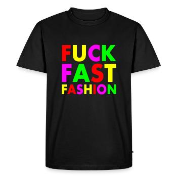 Fuck fast fashion - T-shirt Premium bio Homme - noir - Devant - Nico (187cm)
