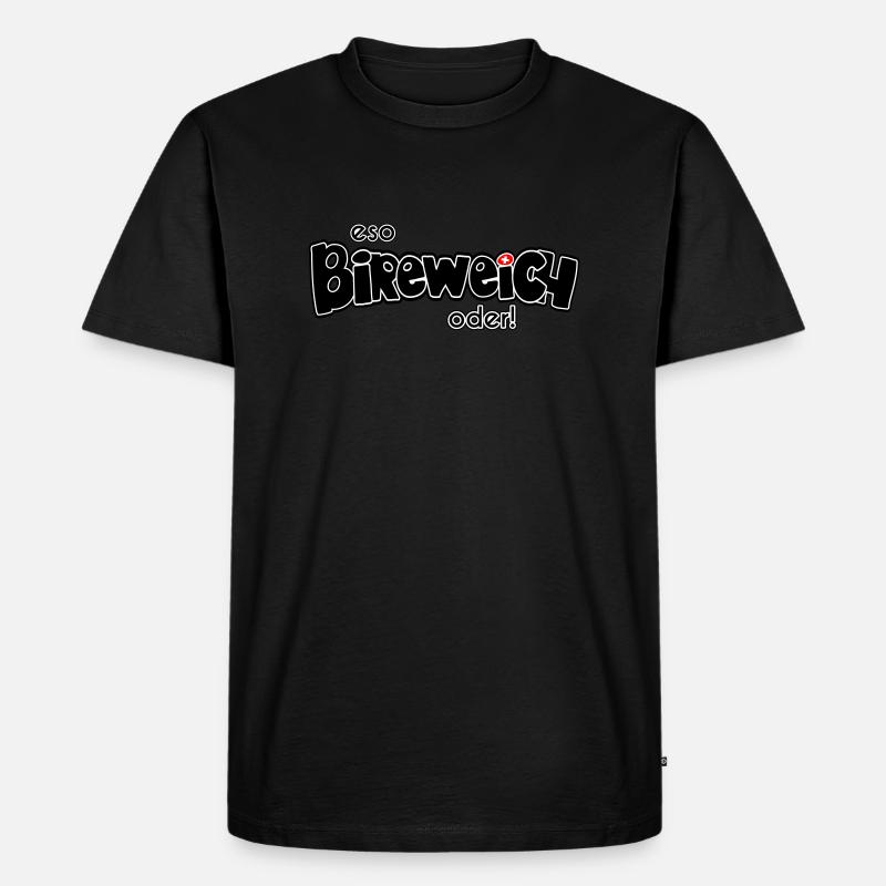 eso Bireweich oder! - Männer Premium Bio T-Shirt - Schwarz