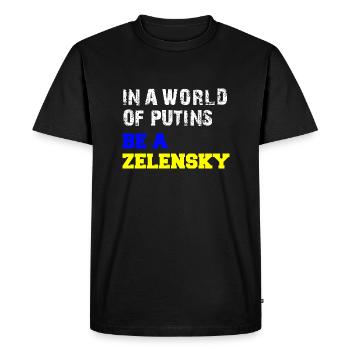 Dans un monde de Poutine, soyez un Zelensky - T-shirt Premium bio Homme - noir - Devant - Nico (187cm)