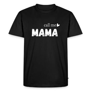 Call me mama - Men's Premium Organic T-Shirt - black - Front - Nico (187cm)