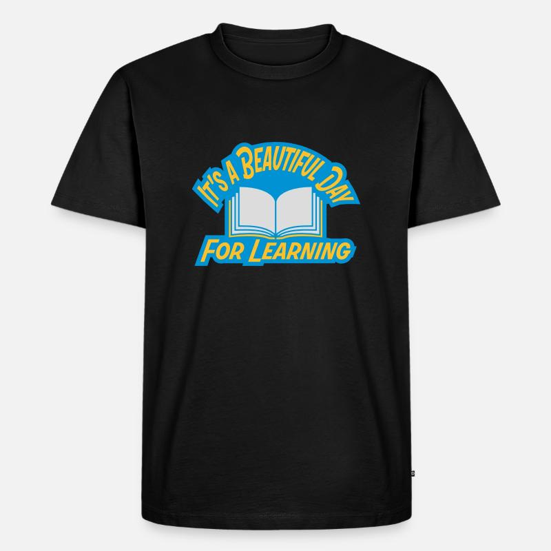 beautiful day for learning - Männer Premium Bio T-Shirt - Schwarz
