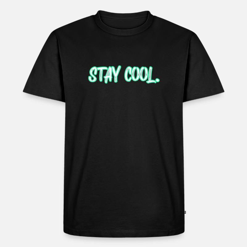 stay cool - Männer Premium Bio T-Shirt - Schwarz