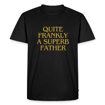 Très franchement, un père superbe - T-shirt Premium bio Homme - noir - Devant - Nico (187cm)