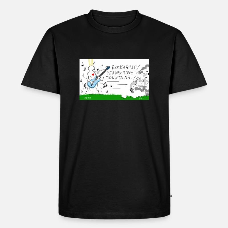 Rockability means move mountains. - Männer Premium Bio T-Shirt - Schwarz