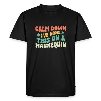Calmez-vous, j’ai fait ça sur un mannequin ambulancier - T-shirt Premium bio Homme - noir - Devant - Nico (187cm)