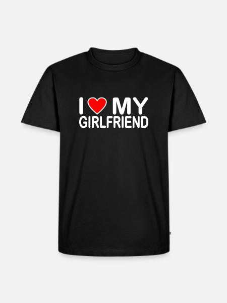 I love my girlfriend - Men's Premium Organic T-Shirt - black