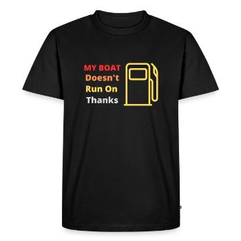 My Boat Doesn't Run On Thanks - T-shirt Premium bio Homme - noir - Devant - Nico (187cm)