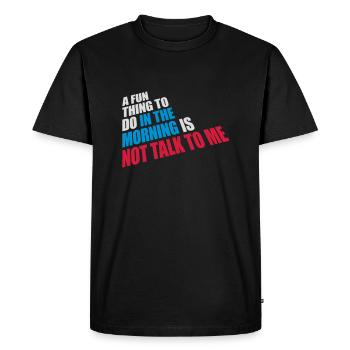 ne me parle pas - T-shirt Premium bio Homme - noir - Devant - Nico (187cm)