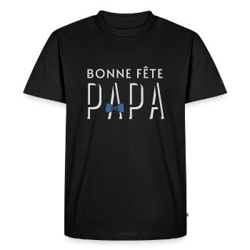 Bonne Fête Papa / humour papa - T-shirt Premium bio Homme - noir - Devant - Nico (187cm)