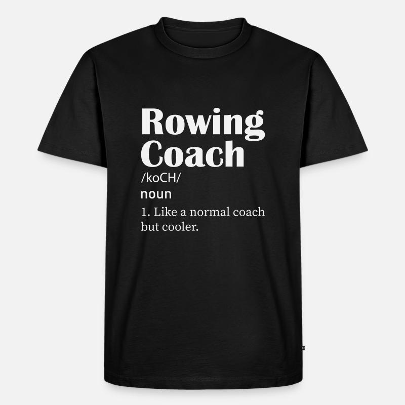 Rowing coach - Männer Premium Bio T-Shirt - Schwarz