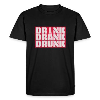 drink drank drunk quote - Men's Premium Organic T-Shirt - black - Front - Nico (187cm)