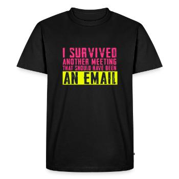 Funny saying for office, office, job & work - Men's Premium Organic T-Shirt - black - Front - Nico (187cm)