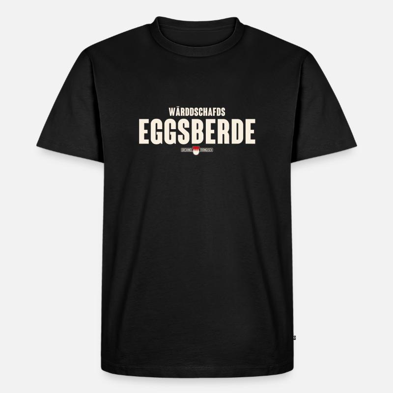 Waerdschafds Eggsberde - Männer Premium Bio T-Shirt - Schwarz