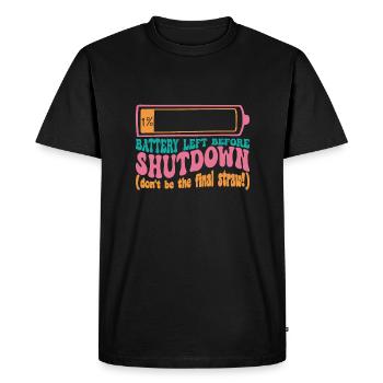 Un pourcent de batterie avant le shutdown - T-shirt Premium bio Homme - noir - Devant - Nico (187cm)