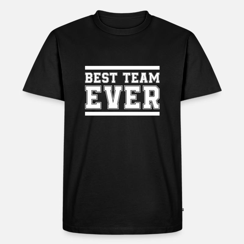 best team ever - Männer Premium Bio T-Shirt - Schwarz
