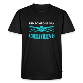 Swimming Pool - Did anyone say chlorine here? - Men's Premium Organic T-Shirt - black - Front - Nico (187cm)