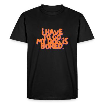 Je dois partir. Mon chien s’ennuie. - T-shirt Premium bio Homme - noir - Devant - Nico (187cm)