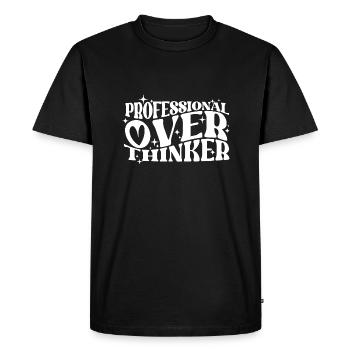 Professional Overthinker Witty Typography Humor - Men's Premium Organic T-Shirt - black - Front - Nico (187cm)