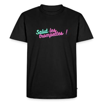 Salut les trompettes ! - cadeau humour drôle fun - T-shirt Premium bio Homme - noir - Devant - Nico (187cm)