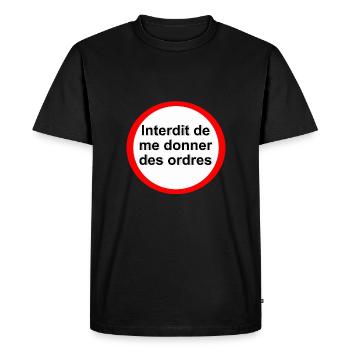 Interdit de me donner des ordres - T-shirt Premium bio Homme - noir - Devant - Nico (187cm)
