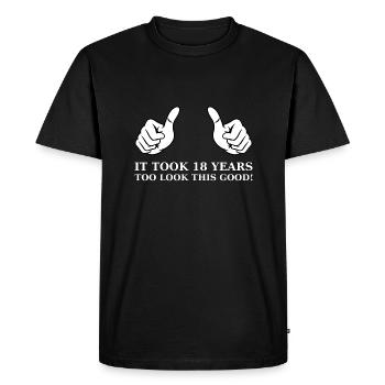 18 ans aussi ont l’air aussi bien - T-shirt Premium bio Homme - noir - Devant - Nico (187cm)