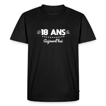 18 ans aujourd'hui. cadeau d'anniversaire 18ans - T-shirt Premium bio Homme - noir - Devant - Nico (187cm)