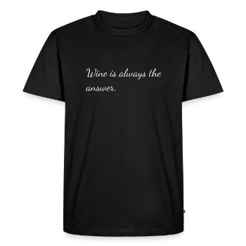 Wine is always the answer - Men's Premium Organic T-Shirt - black - Front - Nico (187cm)