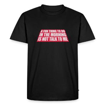 ne me parle pas - T-shirt Premium bio Homme - noir - Devant - Nico (187cm)