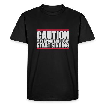 may spontaneously start singing - Men's Premium Organic T-Shirt - black - Front - Nico (187cm)