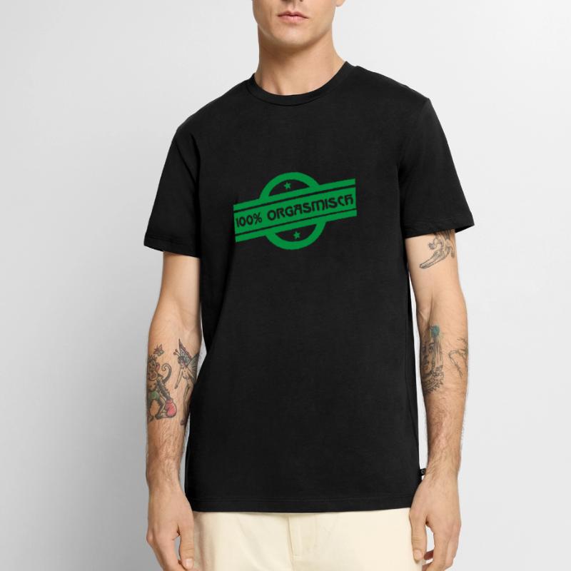 orgasmisch oder organic Männer Premium Bio T-Shirt