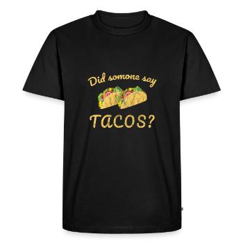 Quelqu'un at-il dit tacos? | Fitness gymnastique taco - T-shirt Premium bio Homme - noir - Devant - Nico (187cm)
