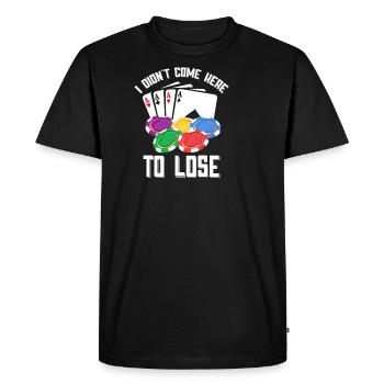 POKER: Je ne suis pas venu ici pour perdre - T-shirt Premium bio Homme - noir - Devant - Nico (187cm)