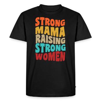 STRONG MAMA RAISING STRONG WOMEN motif pour - T-shirt Premium bio Homme - noir - Devant - Nico (187cm)