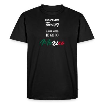 Mexico Gift Idea Funny Funny Saying Mexico - Men's Premium Organic T-Shirt - black - Front - Nico (187cm)