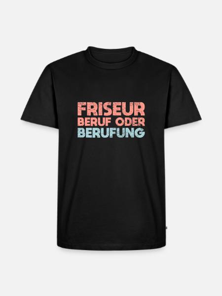 Friseur: Beruf Oder Berufung - Männer Premium Bio T-Shirt - Schwarz