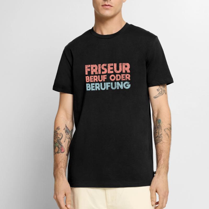 Friseur: Beruf Oder Berufung Männer Premium Bio T-Shirt