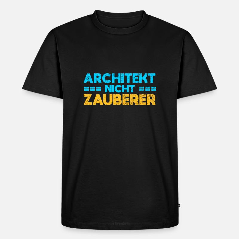 Architekt, Nicht Zauberer - Männer Premium Bio T-Shirt - Schwarz