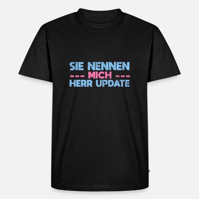 Sie Nennen Mich Herr Update - Männer Premium Bio T-Shirt - Schwarz