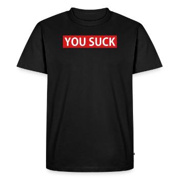 YOU SUCK - T-shirt Premium bio Homme - noir - Devant - Nico (187cm)