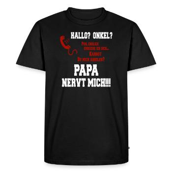 Hallo Onkel - Papa nervt mich! weiss - Männer Premium Bio T-Shirt - Schwarz - Vorne - Nico (187cm)