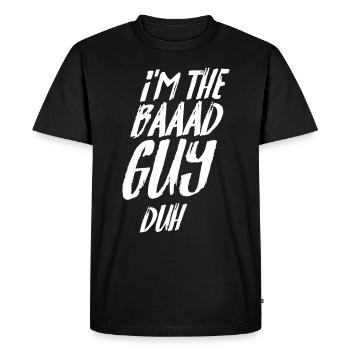 I'm the Bad Guy Duh Billie Quote Lyrics Saying - Men's Premium Organic T-Shirt - black - Front - Nico (187cm)