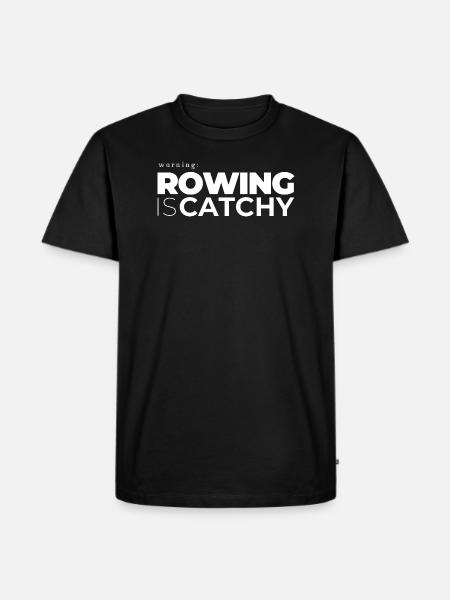 Warning Rowing is Catchy - Men's Premium Organic T-Shirt - black