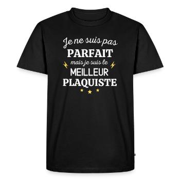 Je suis pas parfait, je suis le meilleur Plaquiste - T-shirt Premium bio Homme - noir - Devant - Nico (187cm)