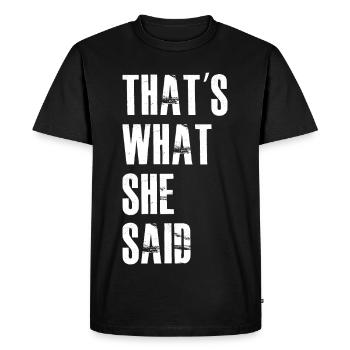 C’est ce qu’elle a dit - T-shirt Premium bio Homme - noir - Devant - Nico (187cm)