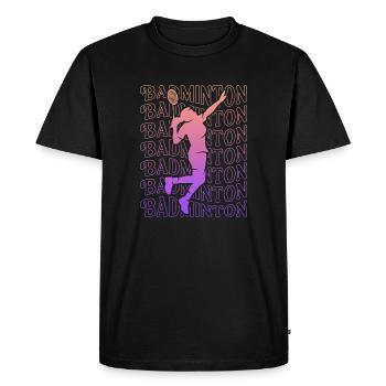 Badminton Player Badminton Badminton Girls - Men's Premium Organic T-Shirt - black - Front - Nico (187cm)