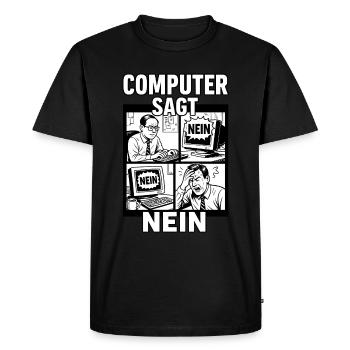 Computer says no - office frustration - Men's Premium Organic T-Shirt - black - Front - Nico (187cm)