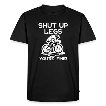 Cycling - Shut Up Legs You're Fine - Men's Premium Organic T-Shirt - black - Front - Nico (187cm)