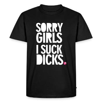 sorrygirlsisuckdicks - Men's Premium Organic T-Shirt - black - Front - Nico (187cm)