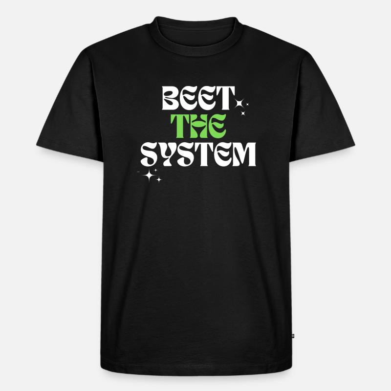 Beet the system - Männer Premium Bio T-Shirt - Schwarz