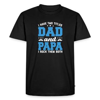 J'ai deux titres père et papa et je les berce tous - T-shirt Premium bio Homme - noir - Devant - Nico (187cm)